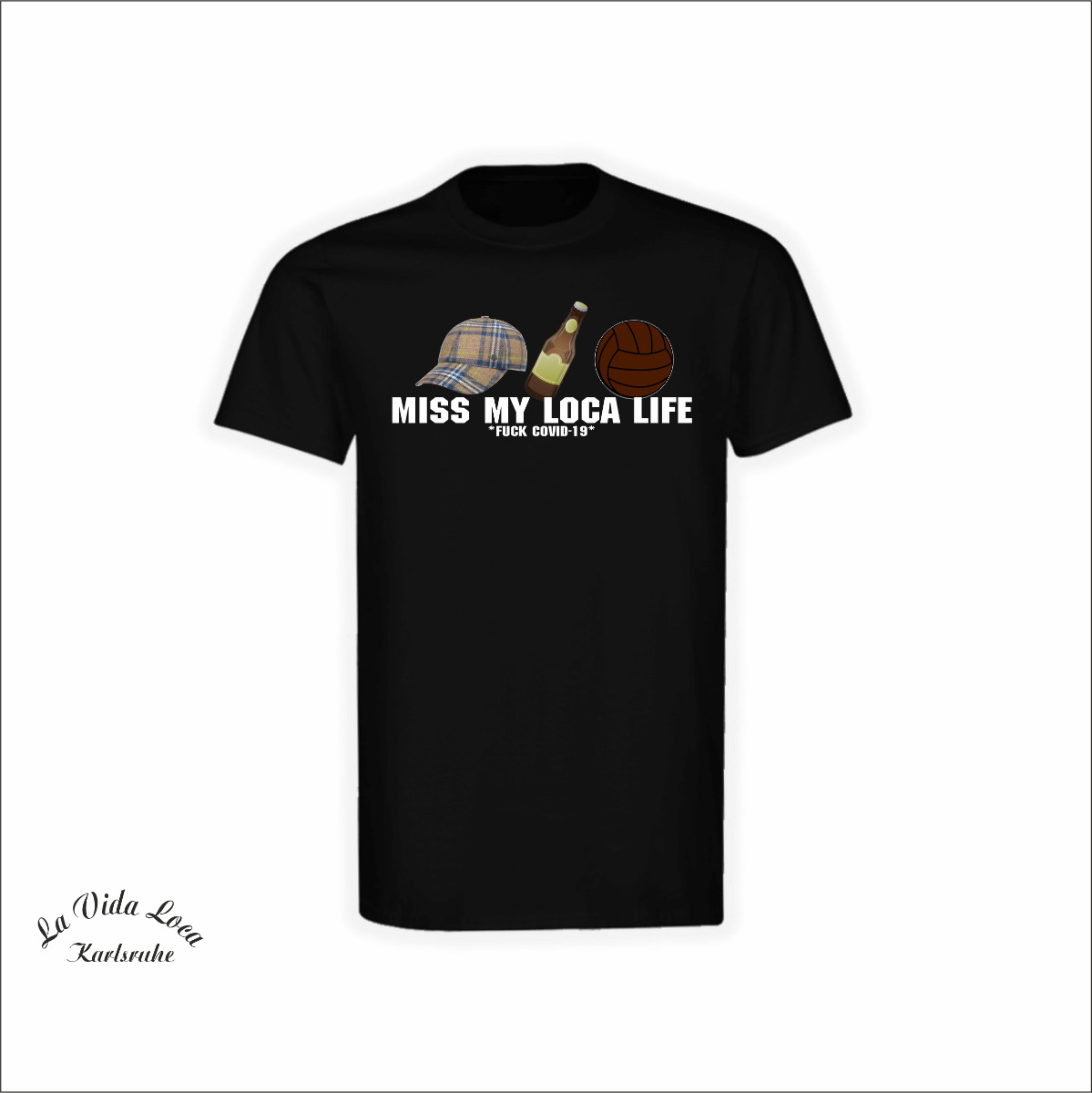 T-Shirt "I miss my LOCA life", schwarz